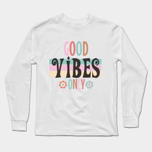 Boho Good Vibes Only Long Sleeve T-Shirt